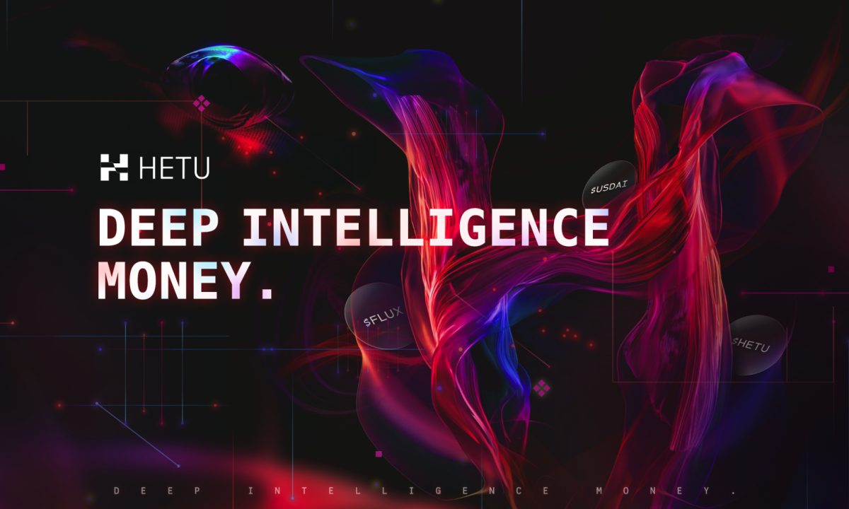 Hetu 3.0 – Deep Intelligence Money