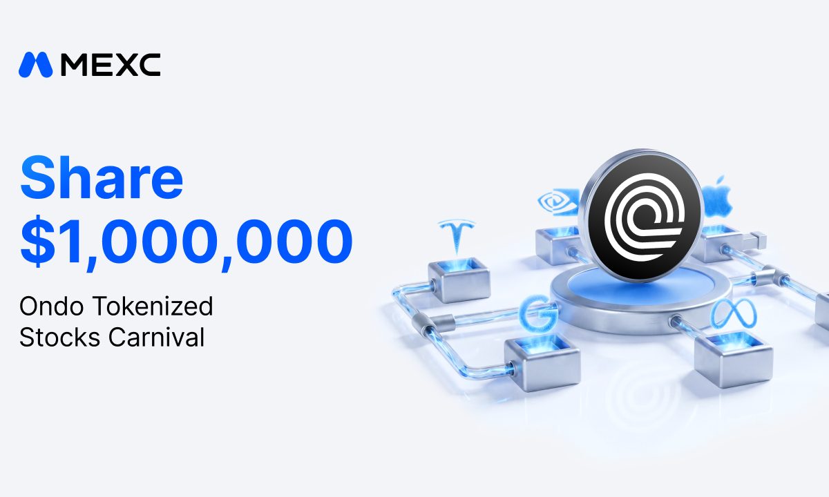 MEXC Launches Ondo Tokenized Stocks Carnival With A $1,000,000 Reward Pool