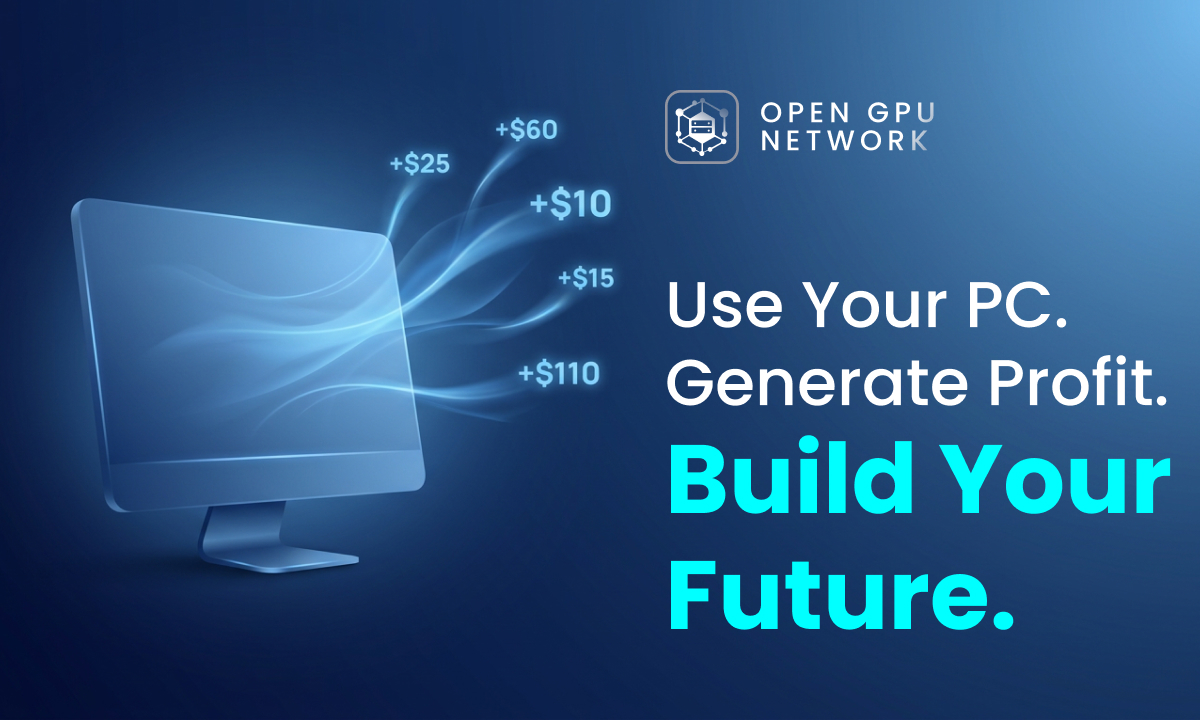 OpenGPU Network -Turn Your Computer Into A Revenue-Generating Engine In The AI Era