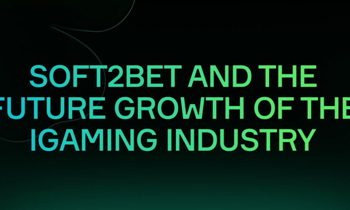 Soft2Bet And The Future Growth Of The IGaming Industry