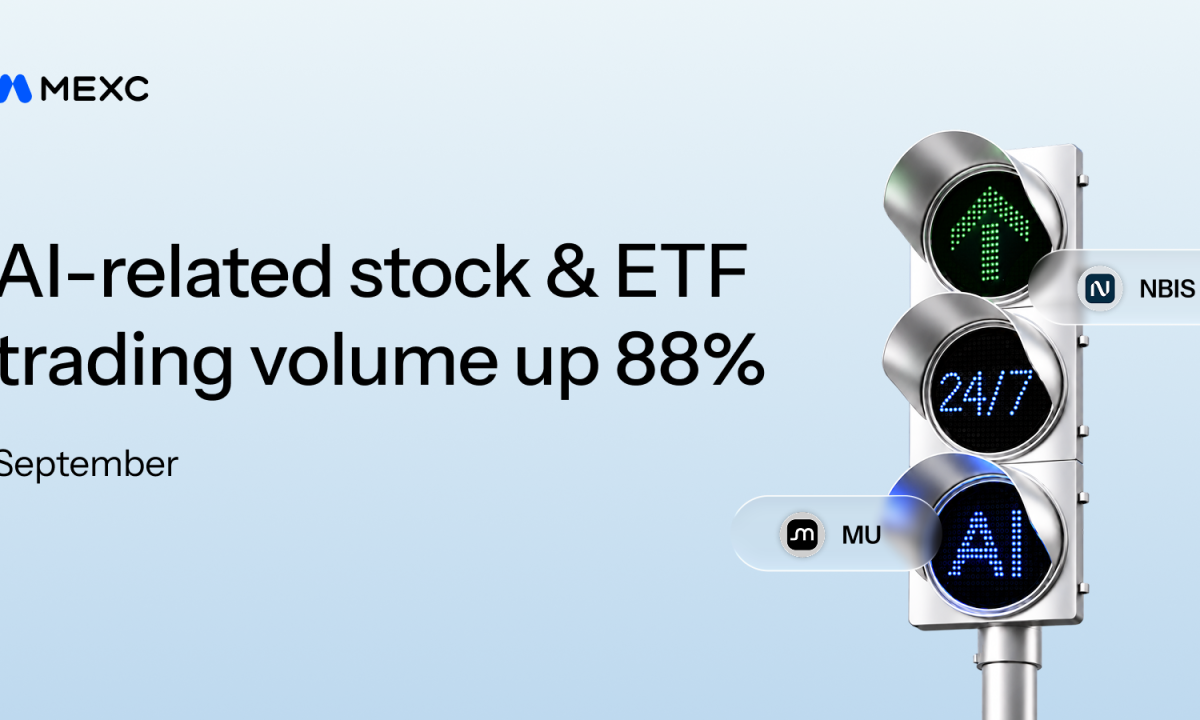 MEXC Reports 88% Growth in AI-Related Tokenized U.S. Stock and ETF Trading Volume in September, With Four Infrastructure Sectors Up Over 90%